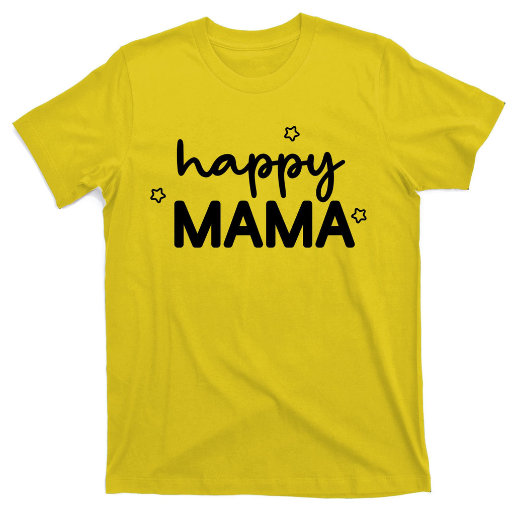 Happy Mama Cute Mom Gift T-Shirt