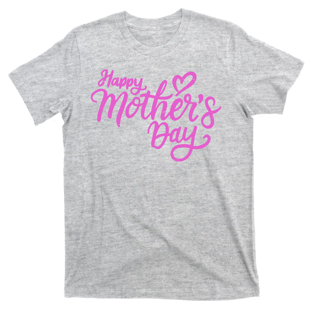 Happy Mothers Day Heart Cute Gift T-Shirt