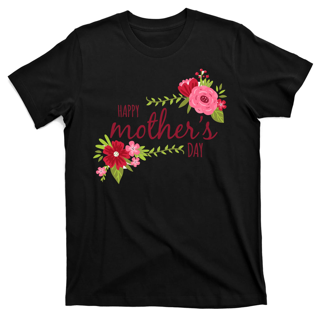 Happy Mother's Day Flower T-Shirt