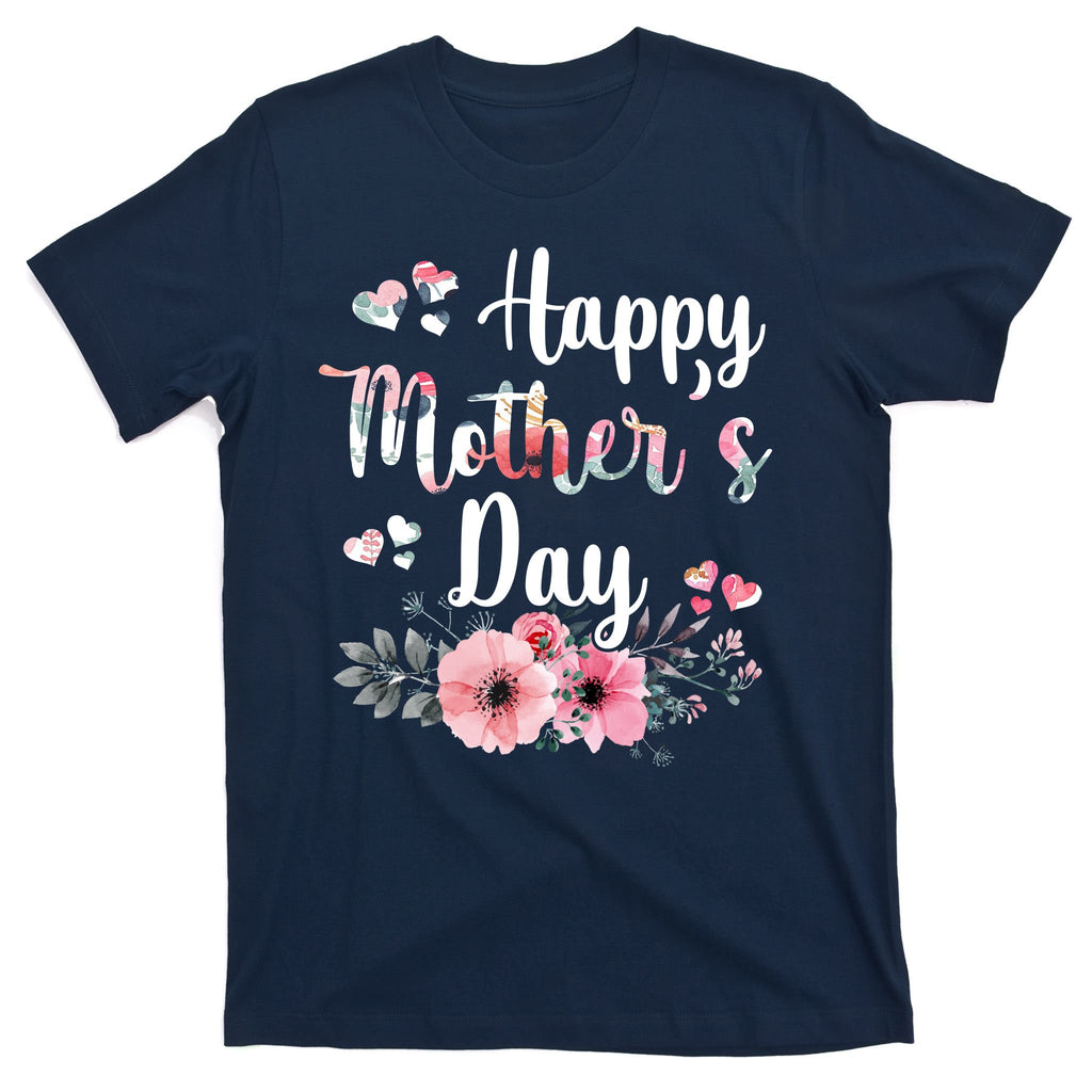 Happy Mother's Day Floral Cute Gift For Mom T-Shirt