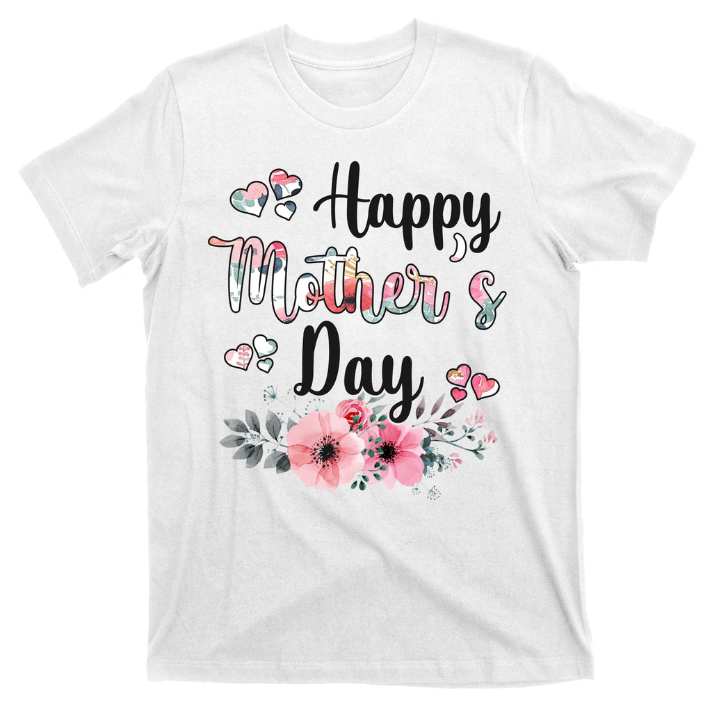 Happy Mother's Day Floral Cute Gift For Mom T-Shirt