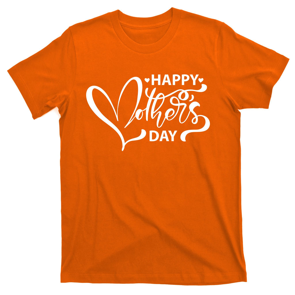 Happy Mothers Day Heart Cute Gift T-Shirt