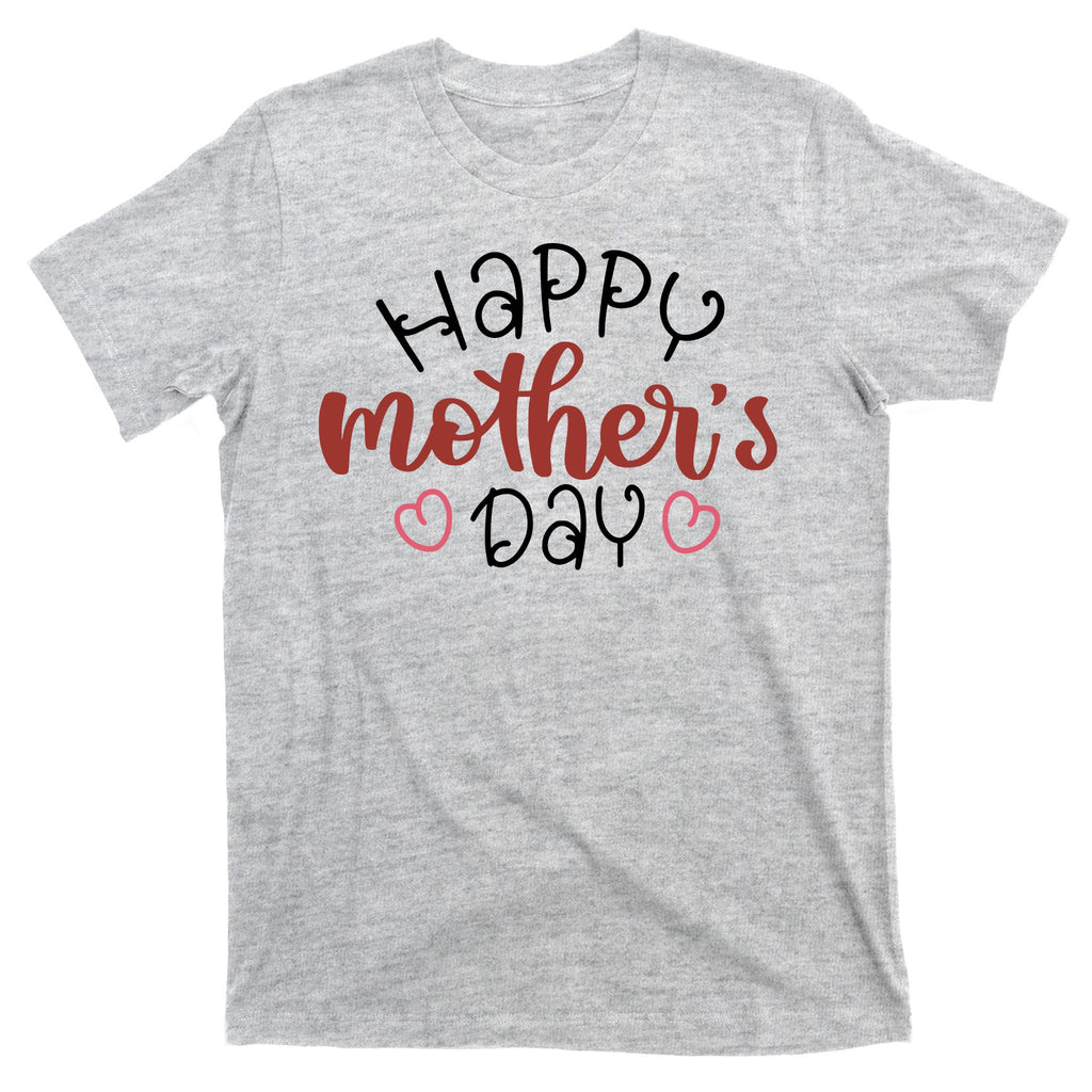 Happy Mothers Day Special Gift T-Shirt