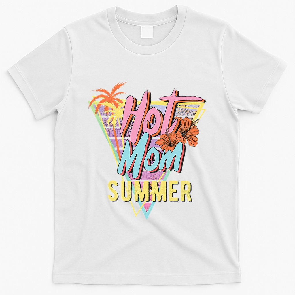 Hot Mom Summer Hawaiian Hibiscus Beach Cute Tropical T-Shirt