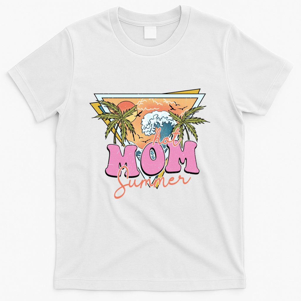 Hot Mom Summer T-Shirt