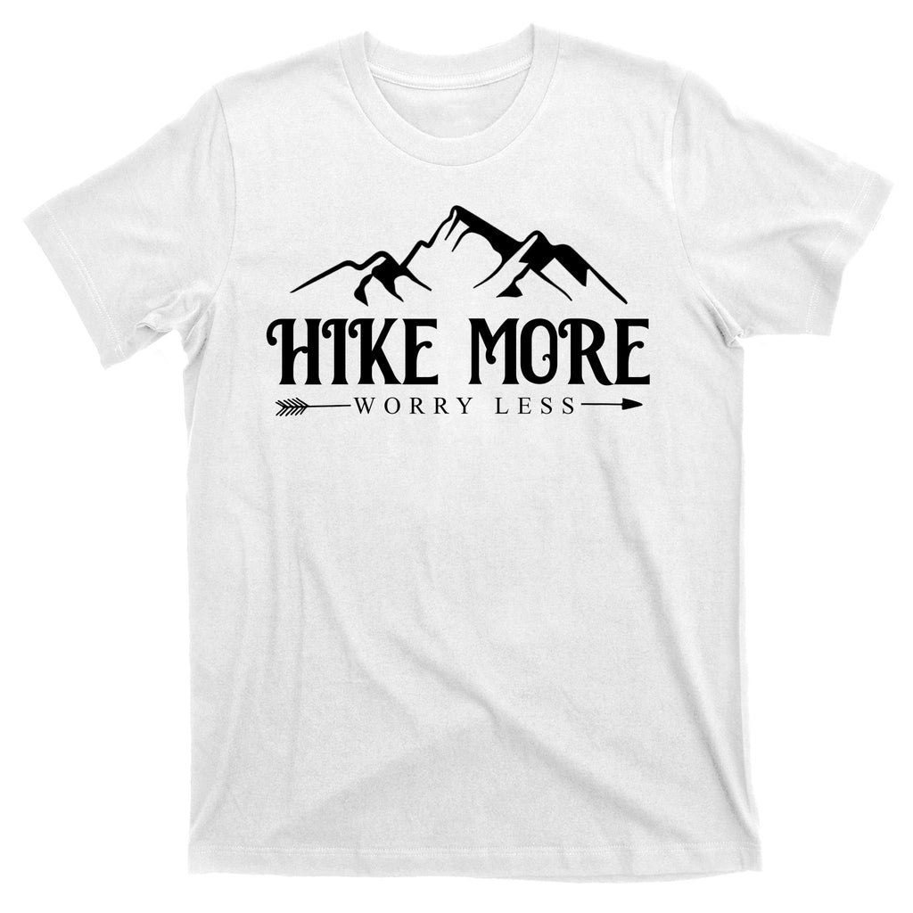 Hike More Worry Less T-Shirt