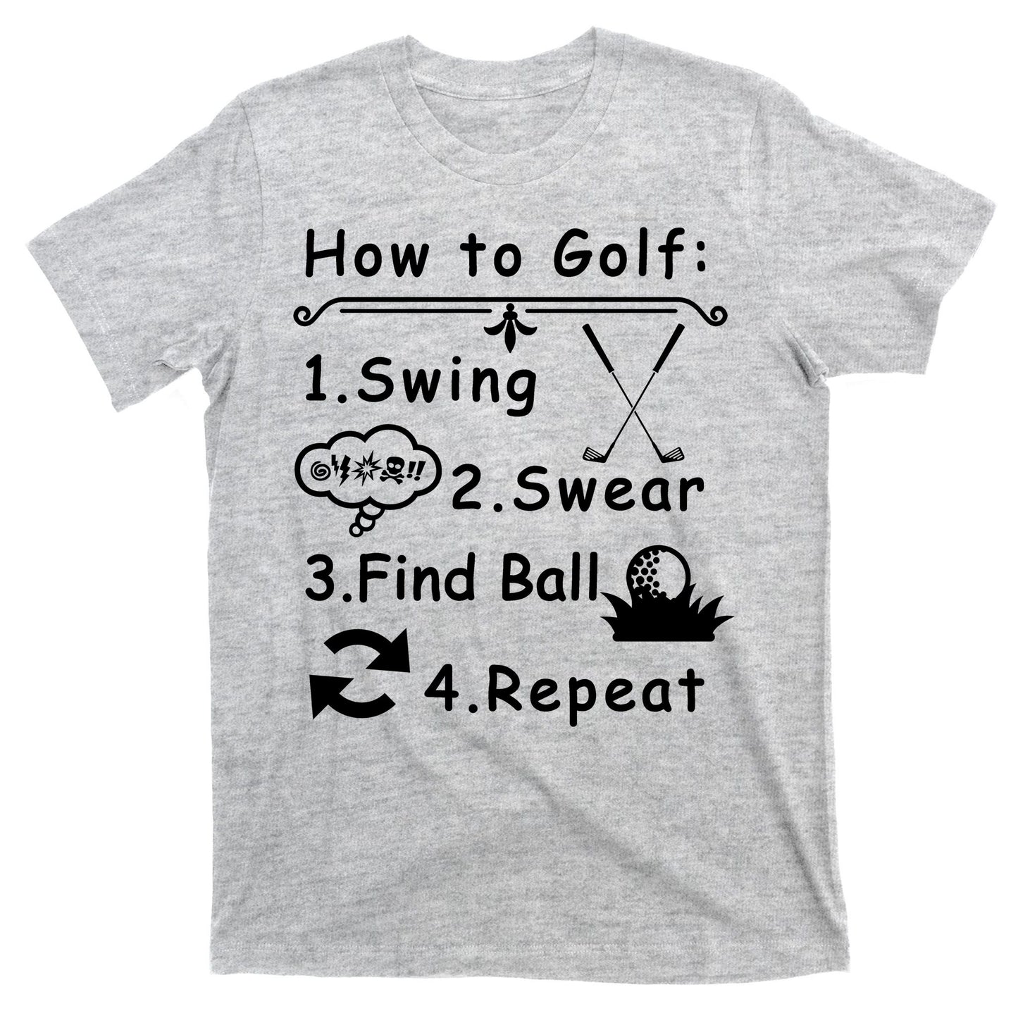 How To Golf Funny T-Shirt