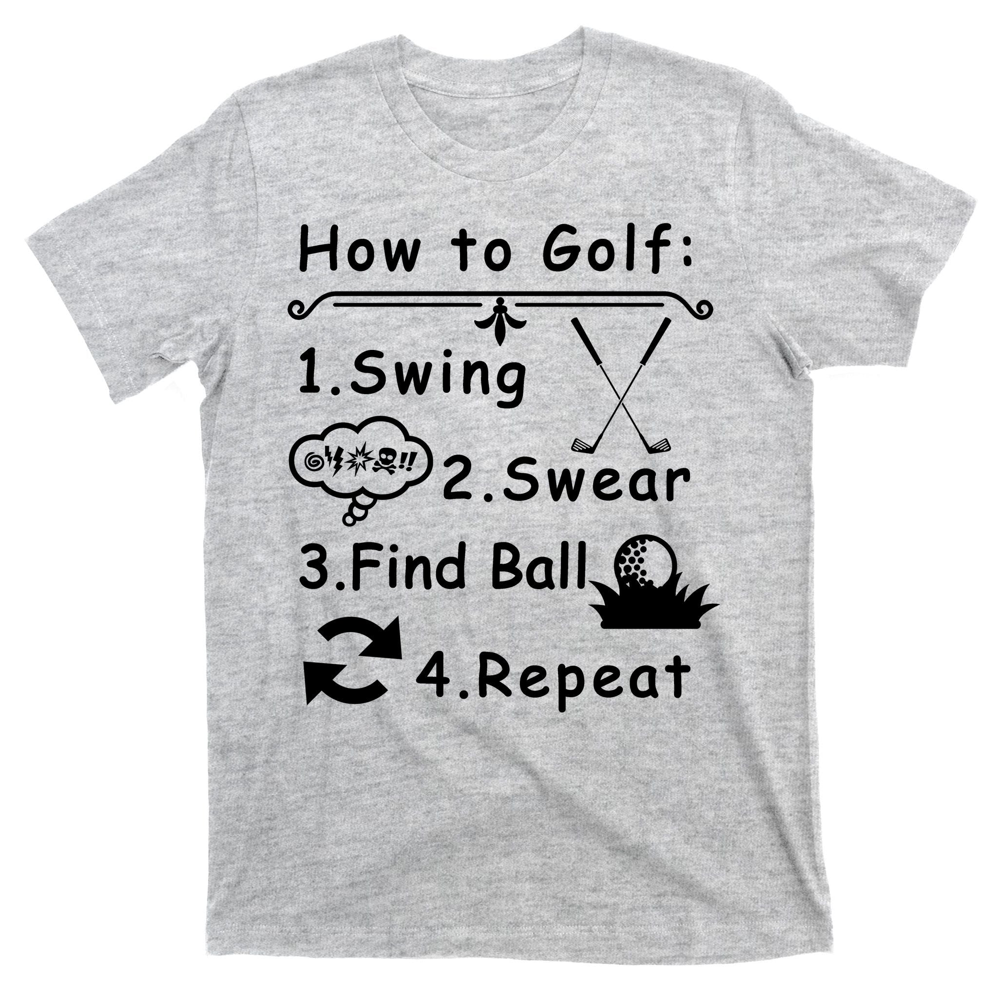 How To Golf Funny T-Shirt