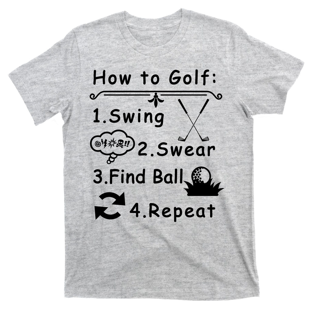 How To Golf Funny T-Shirt
