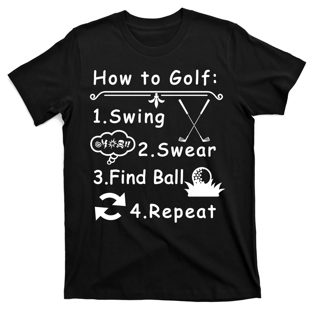 How To Golf Funny T-Shirt