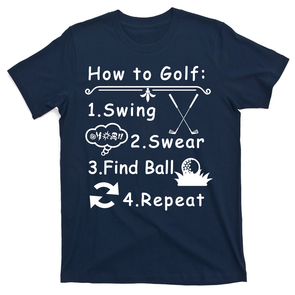 How To Golf Funny T-Shirt