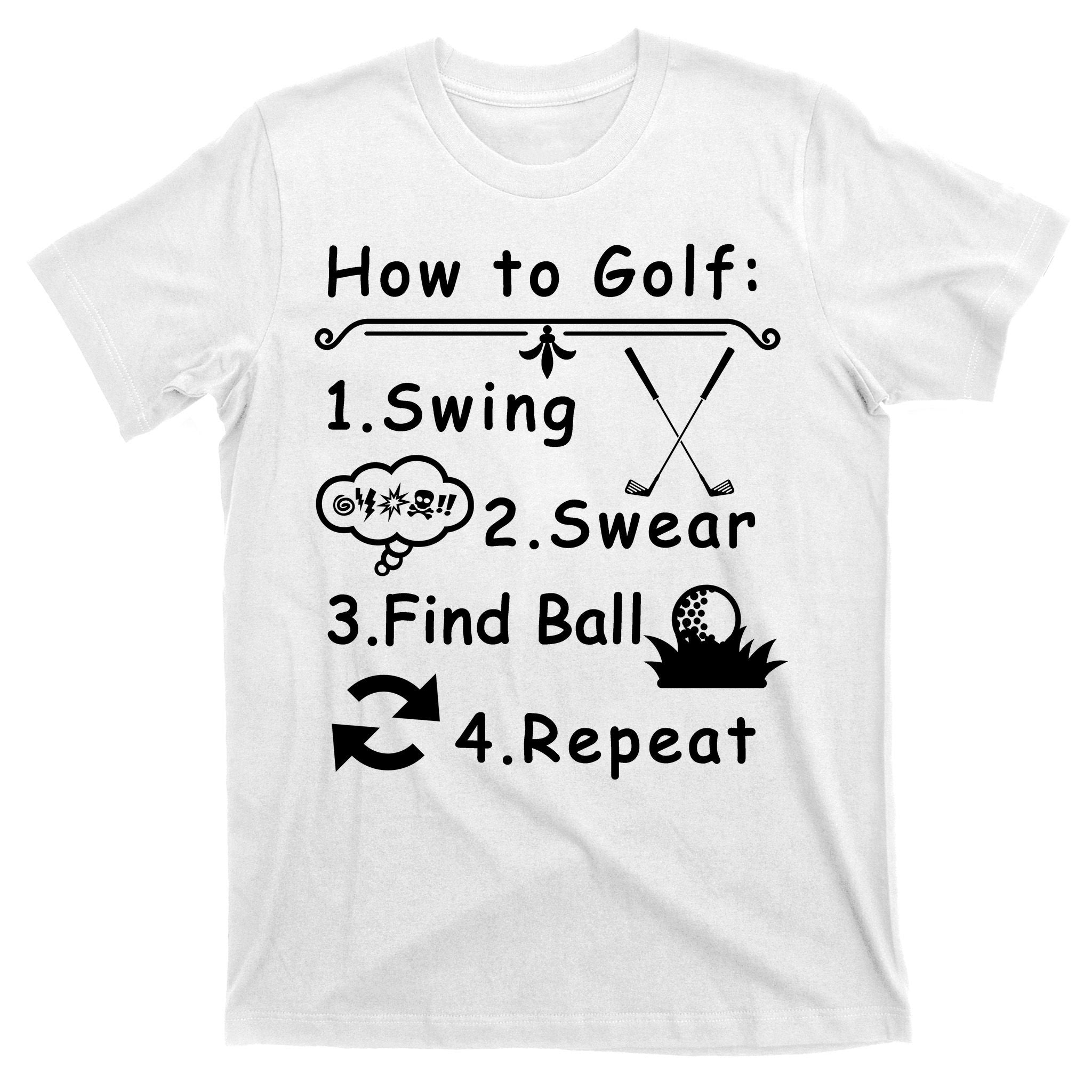 How To Golf Funny T-Shirt