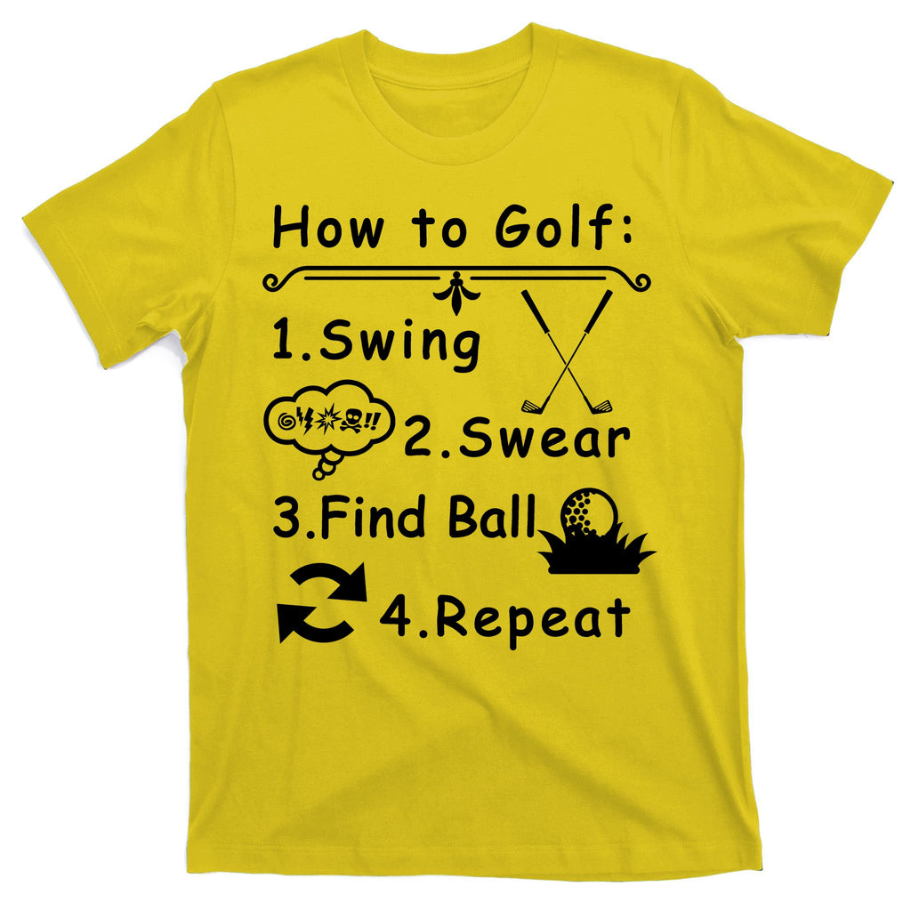 How To Golf Funny T-Shirt