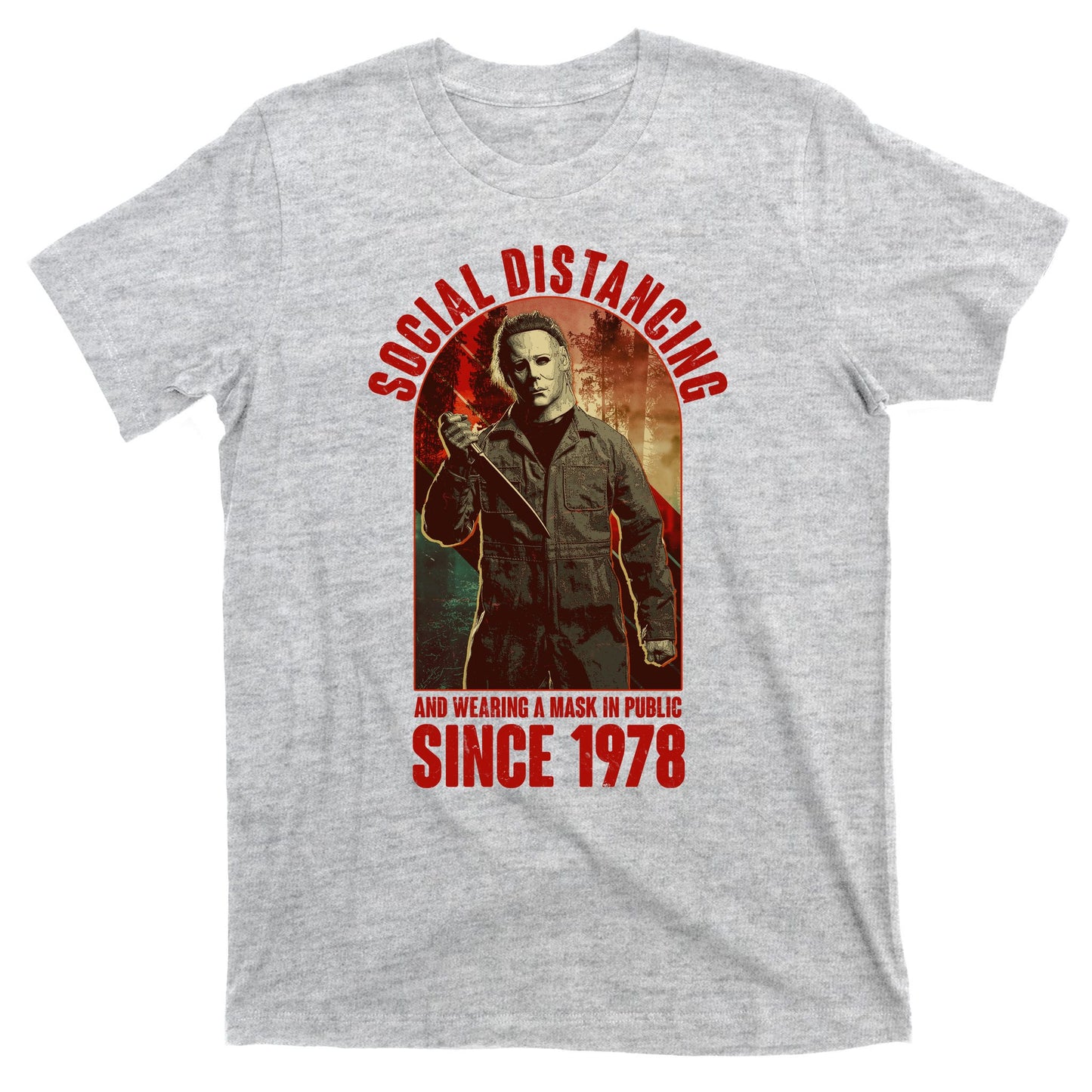 Halloween Social Distancing And Wearing A Mask Since 1978 T-Shirt
