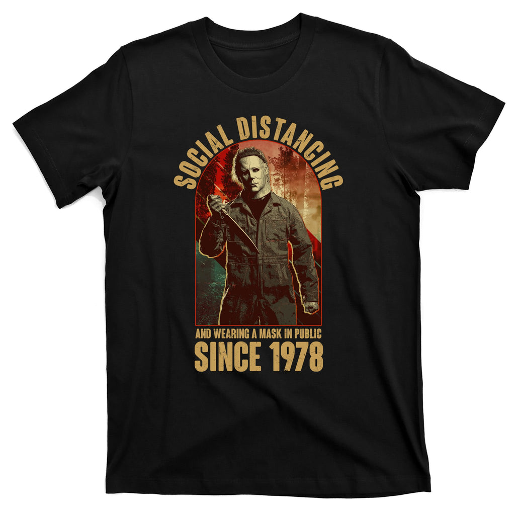 Halloween Social Distancing And Wearing A Mask Since 1978 T-Shirt