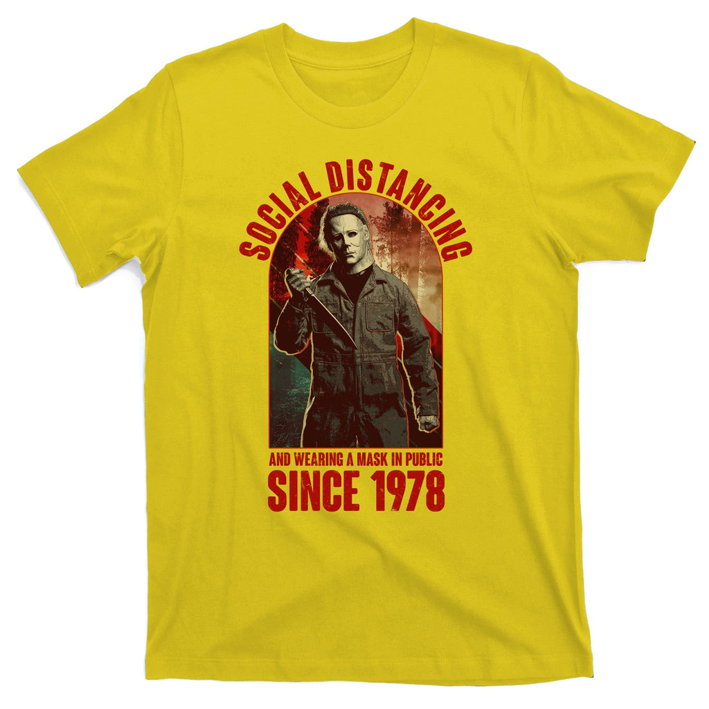 Halloween Social Distancing And Wearing A Mask Since 1978 T-Shirt