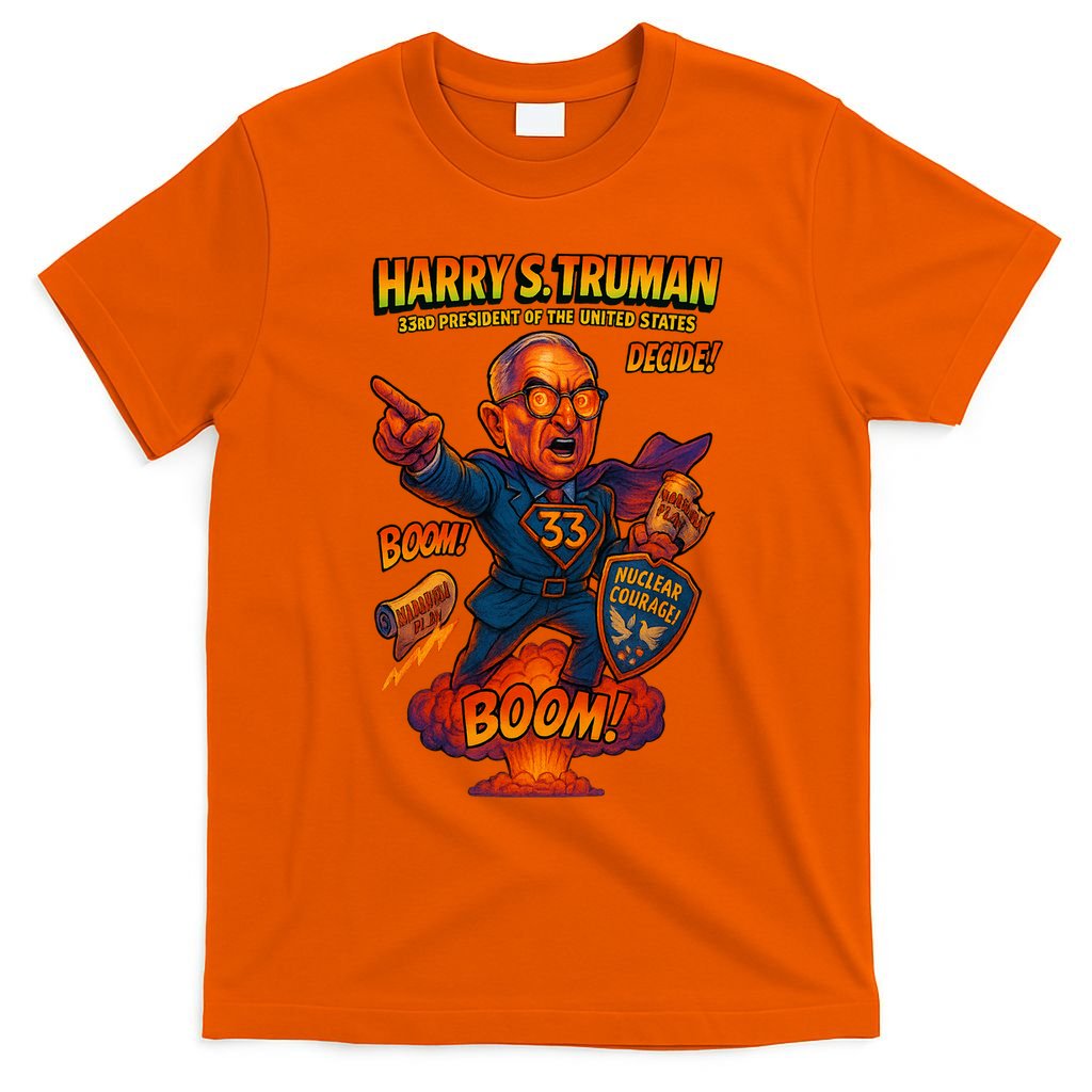 Harry S Truman The Presidential Chronicles T-Shirt