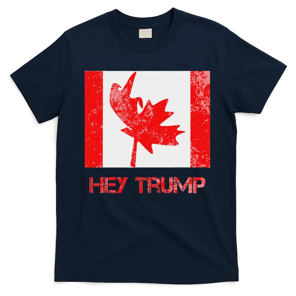 Hey Trump Canada T-Shirt