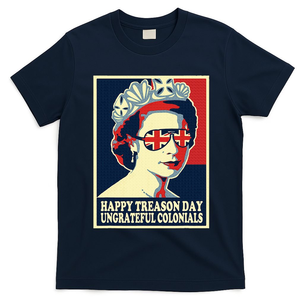 Happy Treason Day 4th Of July British Colonials Flag T-Shirt
