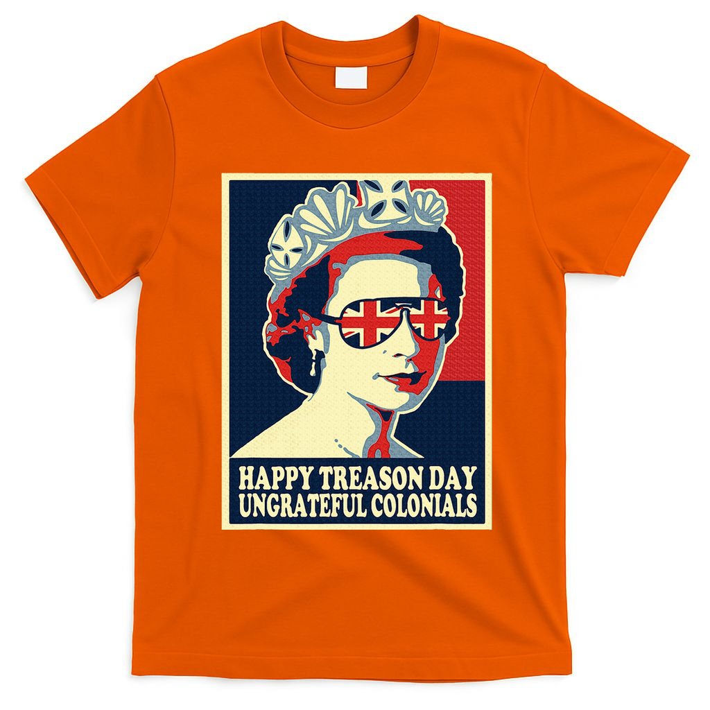Happy Treason Day 4th Of July British Colonials Flag T-Shirt