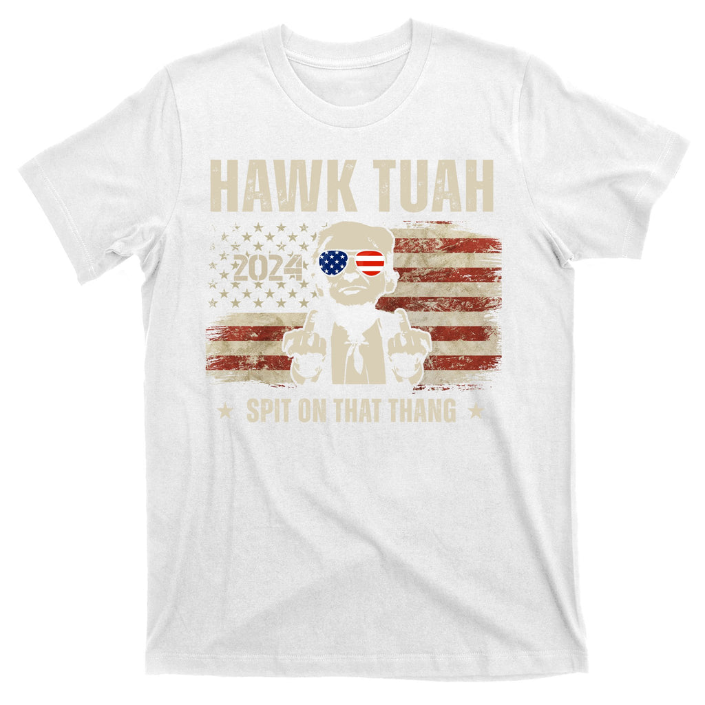 Hawk Tuah Spit On That Thang 2024 Usa Trump T-Shirt