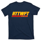 HTTWFT Hail To The Washington Football Team Est 1932 T-Shirt