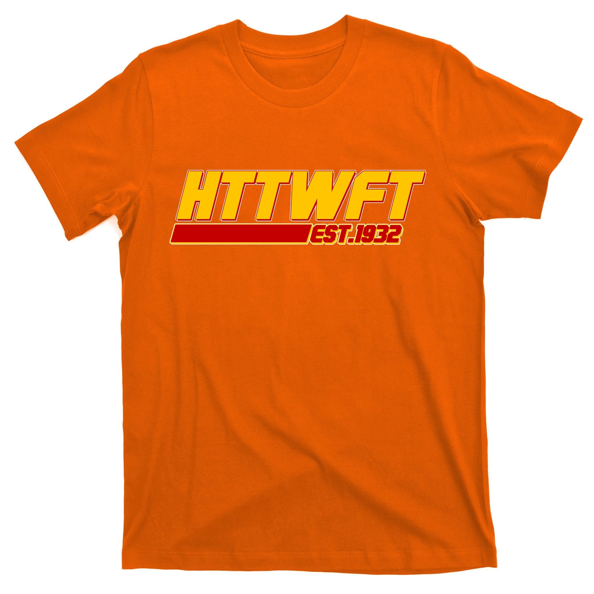 HTTWFT Hail To The Washington Football Team Est 1932 T-Shirt