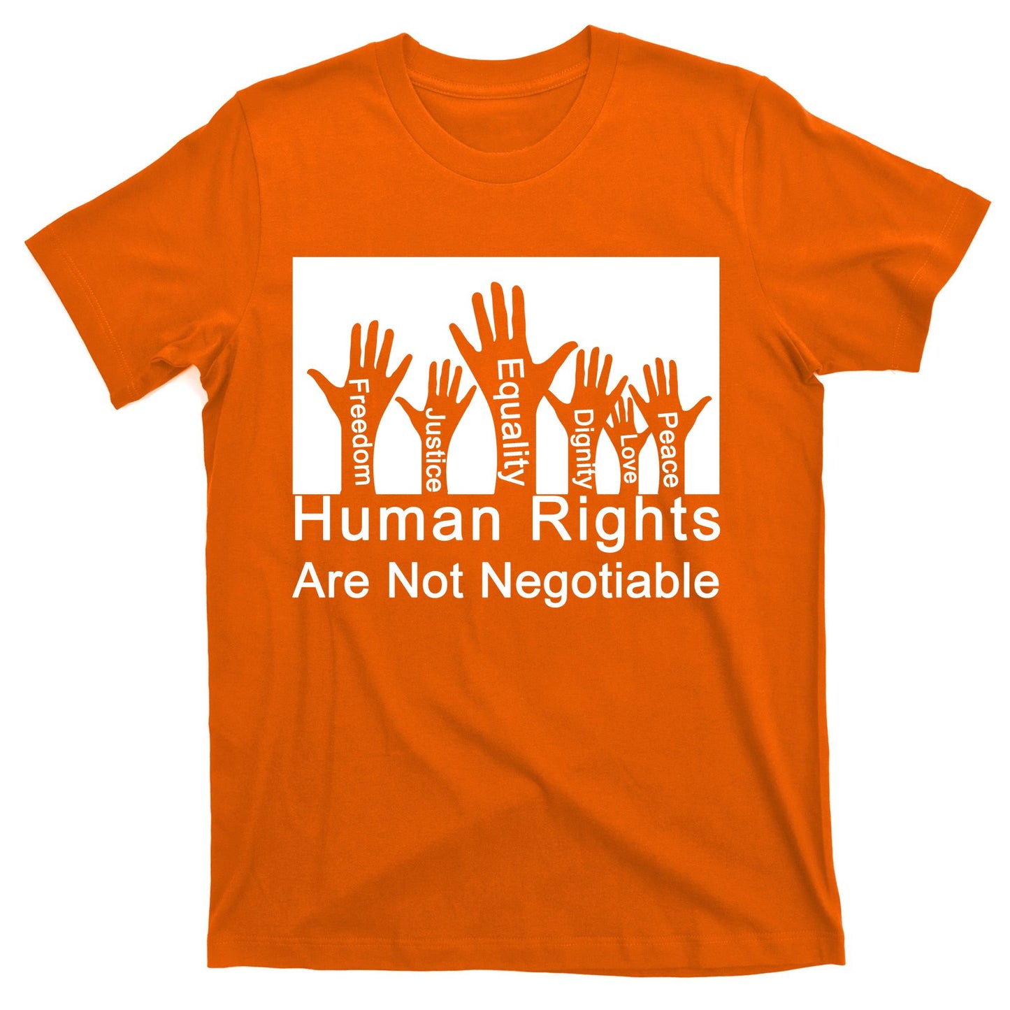 Human Rights Are Not Negotiable T-Shirt