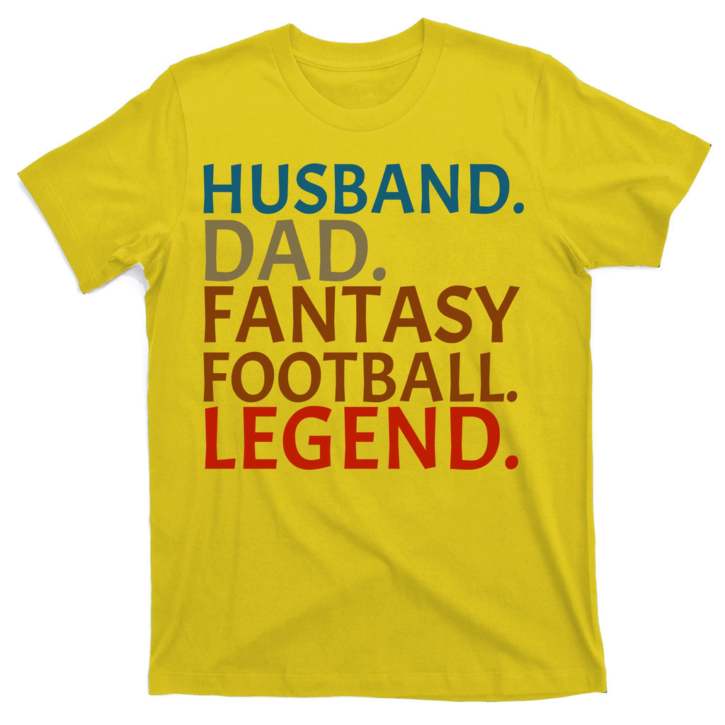 Husband Dad Fantasy Football Legend1 T-Shirt