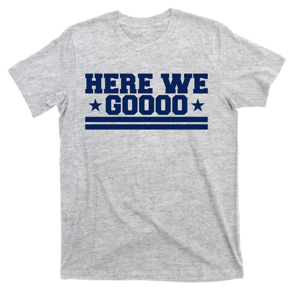 Here We Go Dallas Football T-Shirt