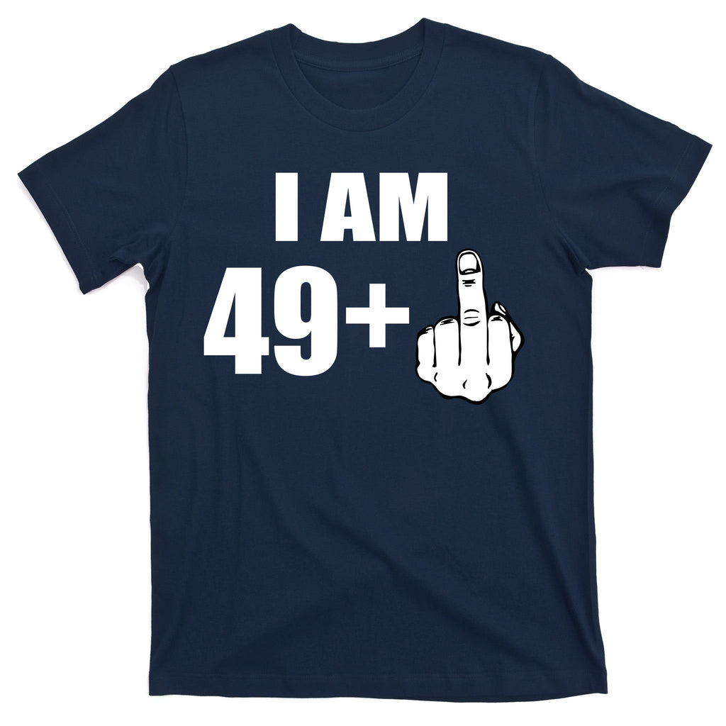 I Am 50 Middle Finger Funny 50th Birthday Gift T-Shirt T-Shirt