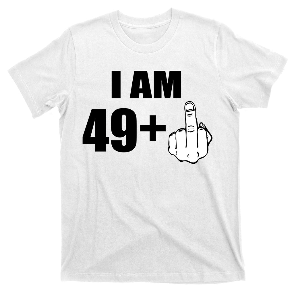 I Am 50 Middle Finger Funny 50th Birthday Gift T-Shirt T-Shirt