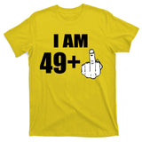 I Am 50 Middle Finger Funny 50th Birthday Gift T-Shirt T-Shirt