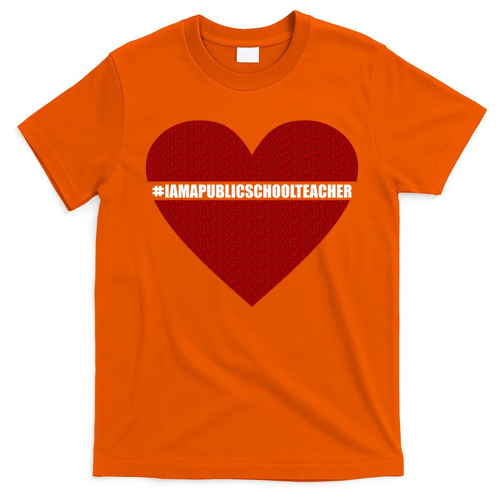 I Am a Public School Teacher Hashtag Love Heart T-Shirt
