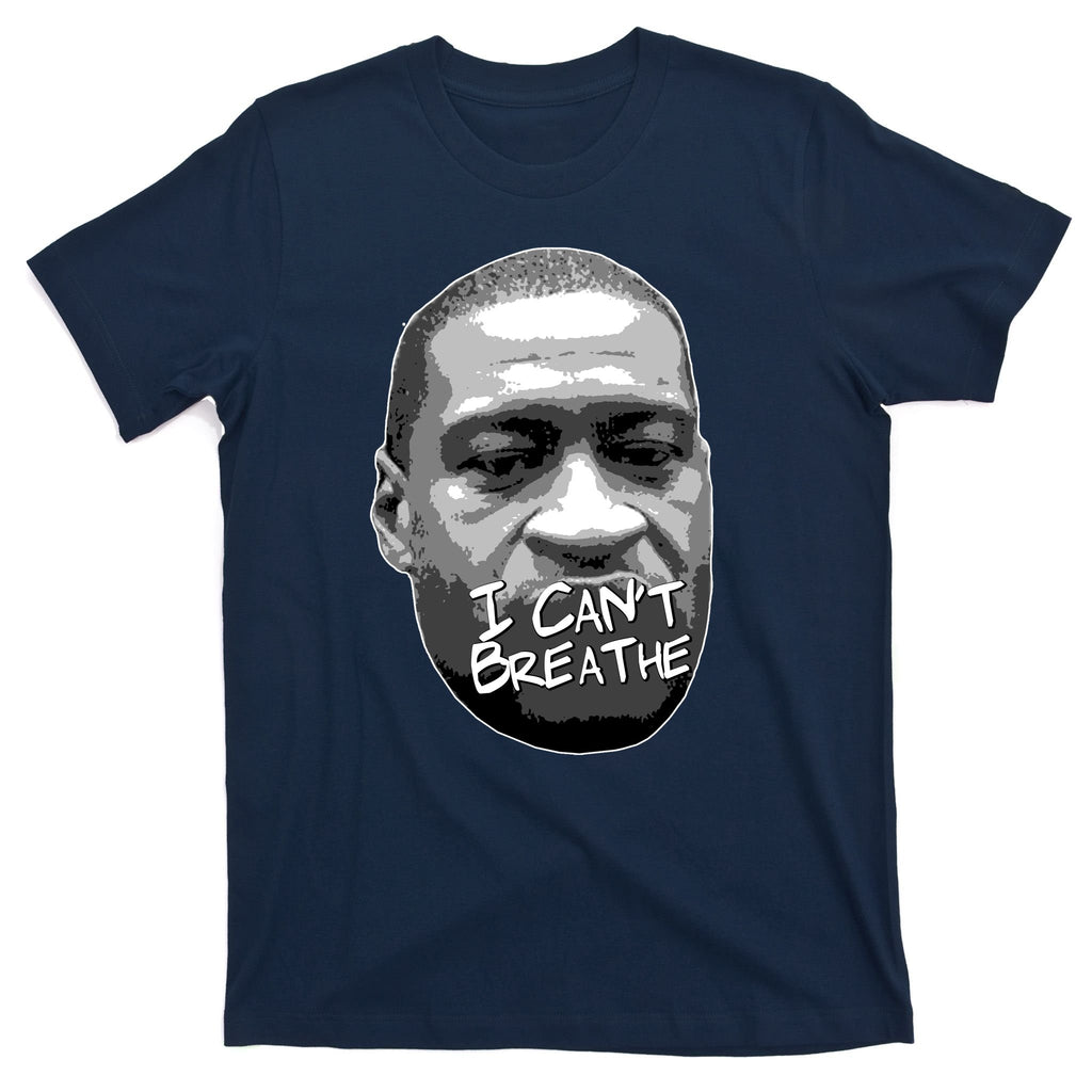 I Can't Breathe George Floyd BLM T-Shirt