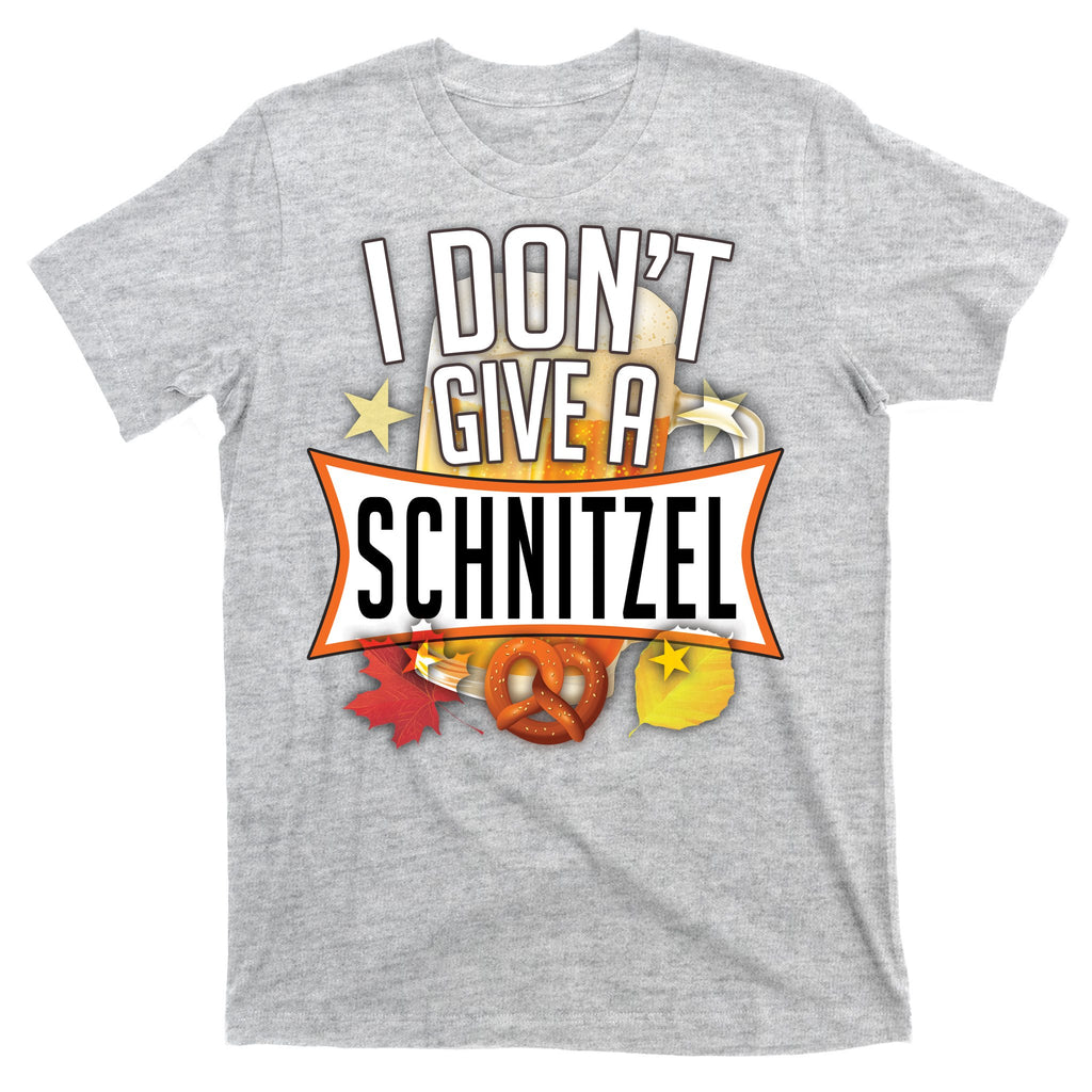 I Don't Give A Schnitzel T-Shirt