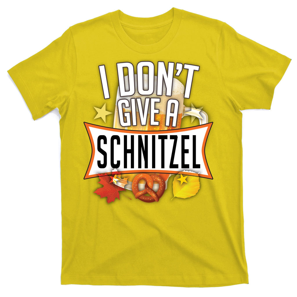 I Don't Give A Schnitzel T-Shirt
