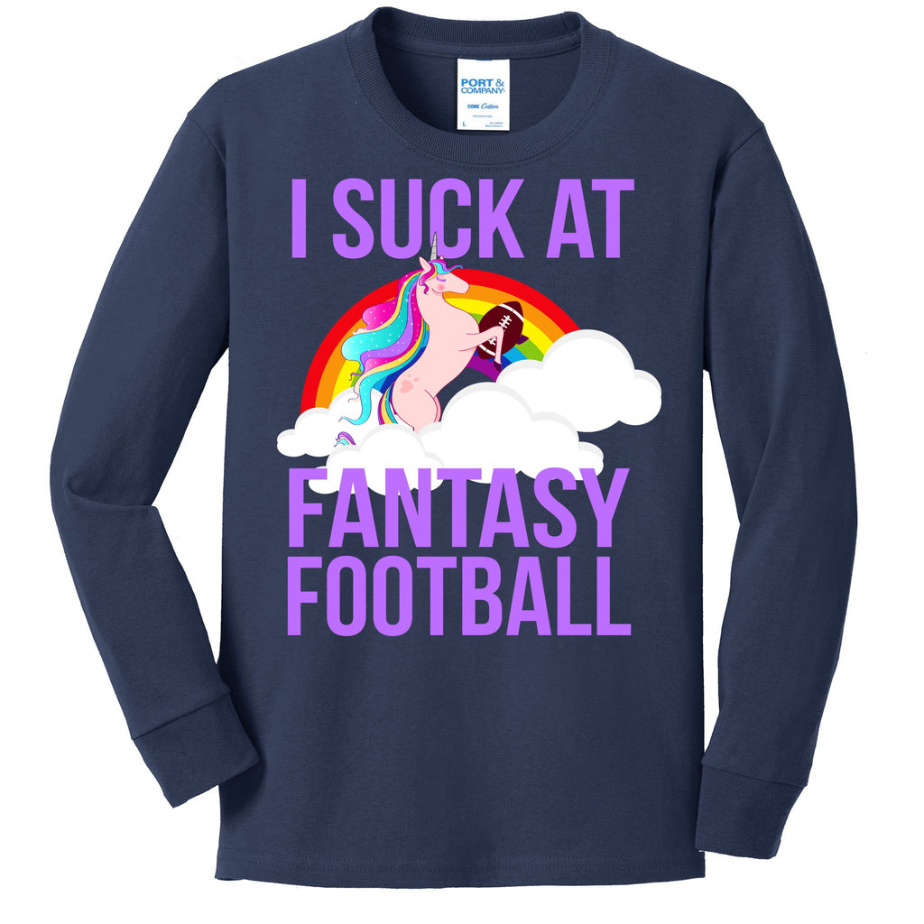 I Suck At Fantasy Football Unicorn Kids Long Sleeve Shirt