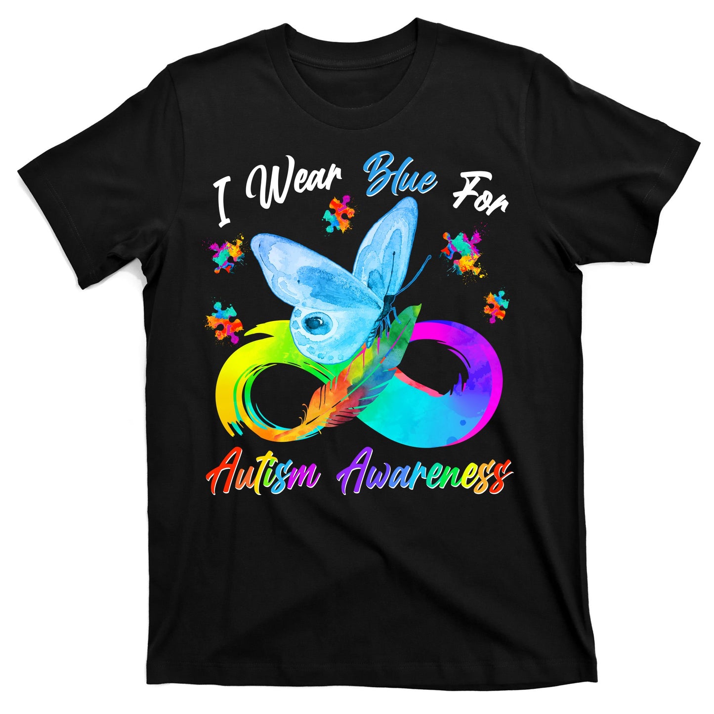 I Wear Blue For Autism Awareness Butterfly Infinity Rainbow  T-Shirt