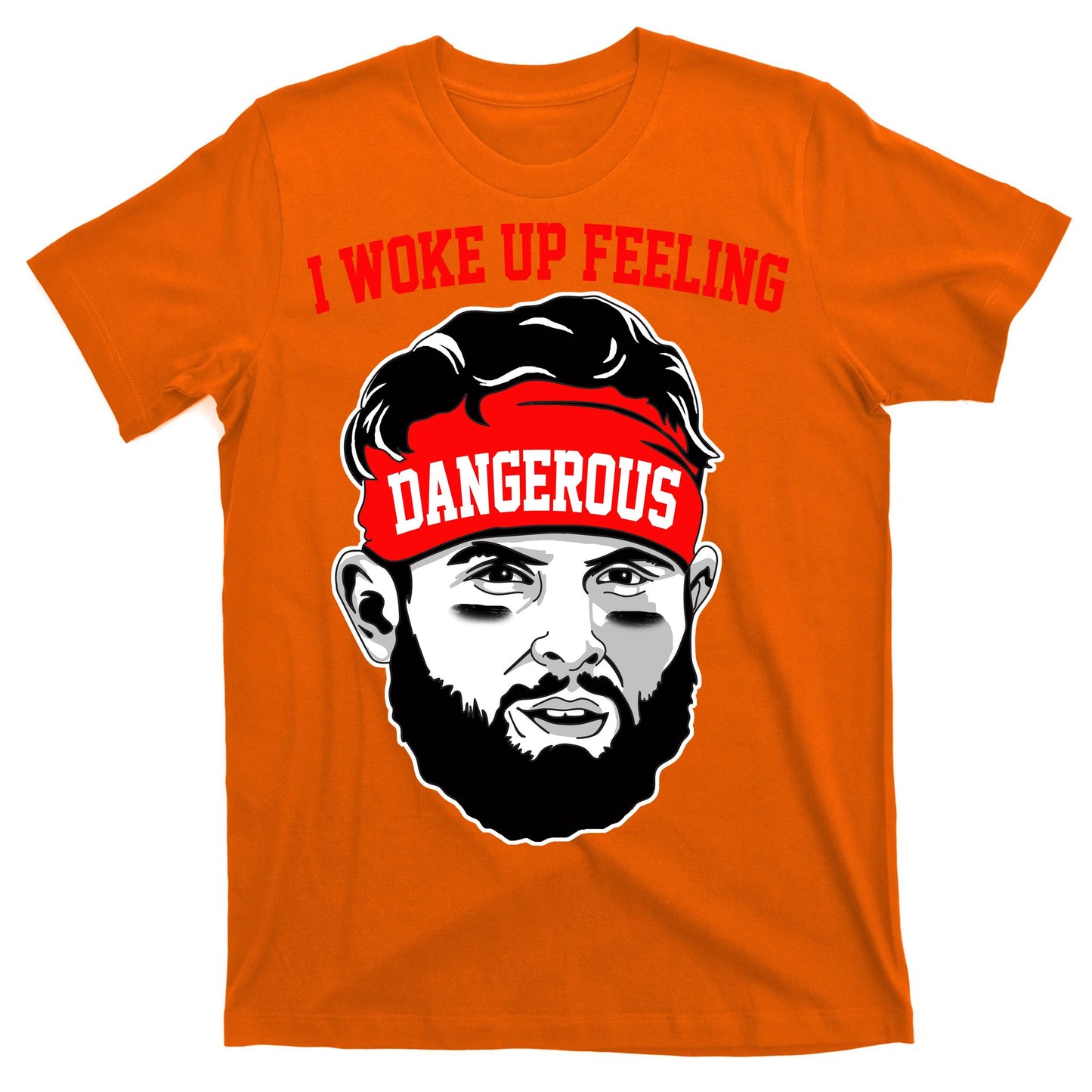 I Woke Up Feeling Dangerous Funny Football T-Shirt
