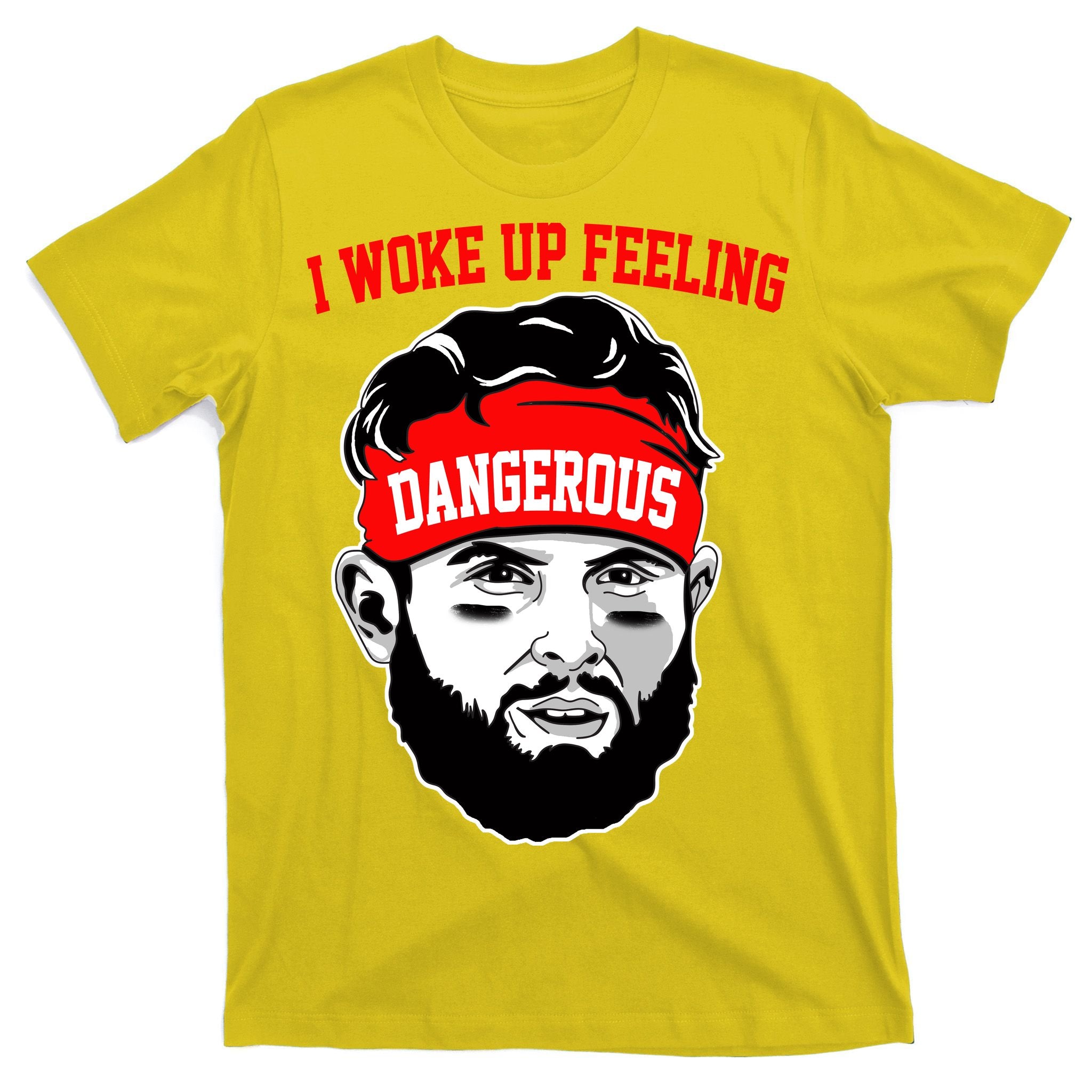I Woke Up Feeling Dangerous Funny Football T-Shirt