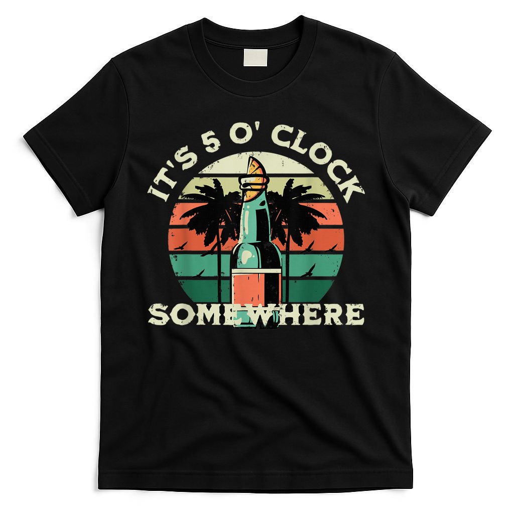 It's 5 O’clock Somewhere Summer Retro Sunset Drinking T-Shirt