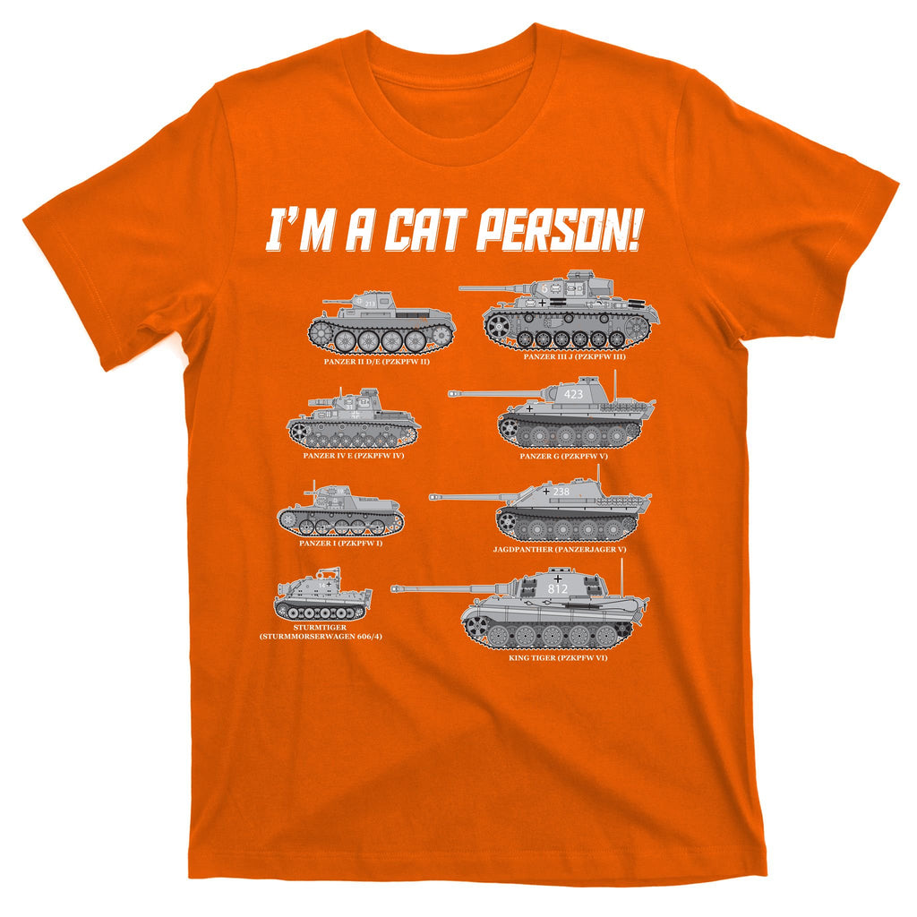 I'm A Cat Person WWII German Tanks T-Shirt