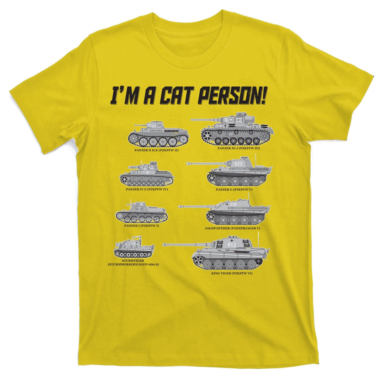 I'm A Cat Person WWII German Tanks T-Shirt