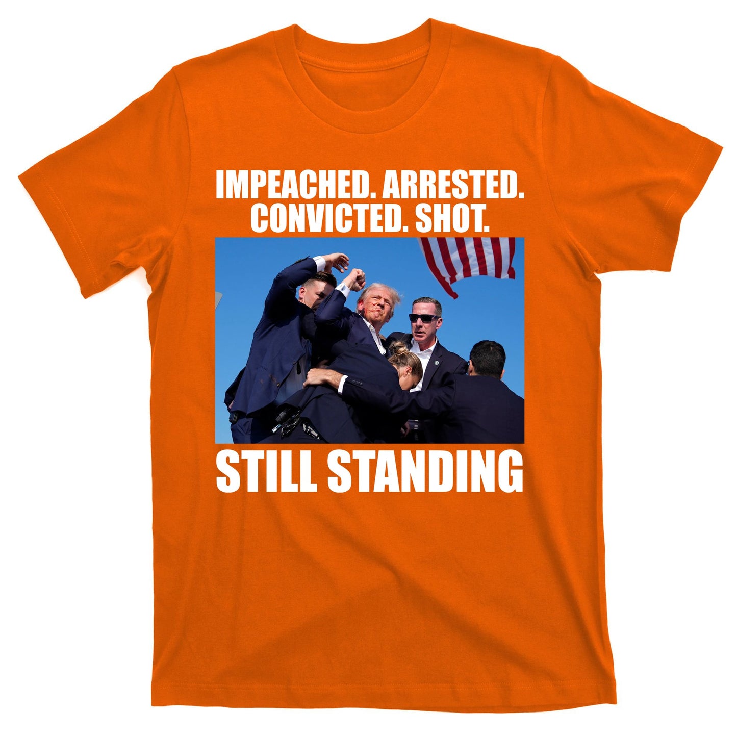 Impeached Arrested Convicted Shot Still Standing Donald Trump T-Shirt