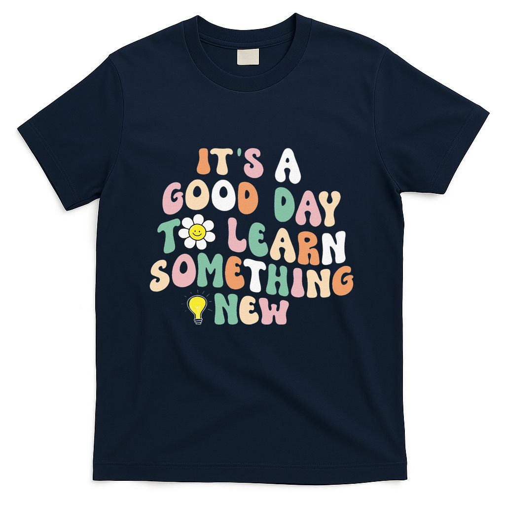 It's A Good Day To Learn Something New Retro Back To School T-Shirt