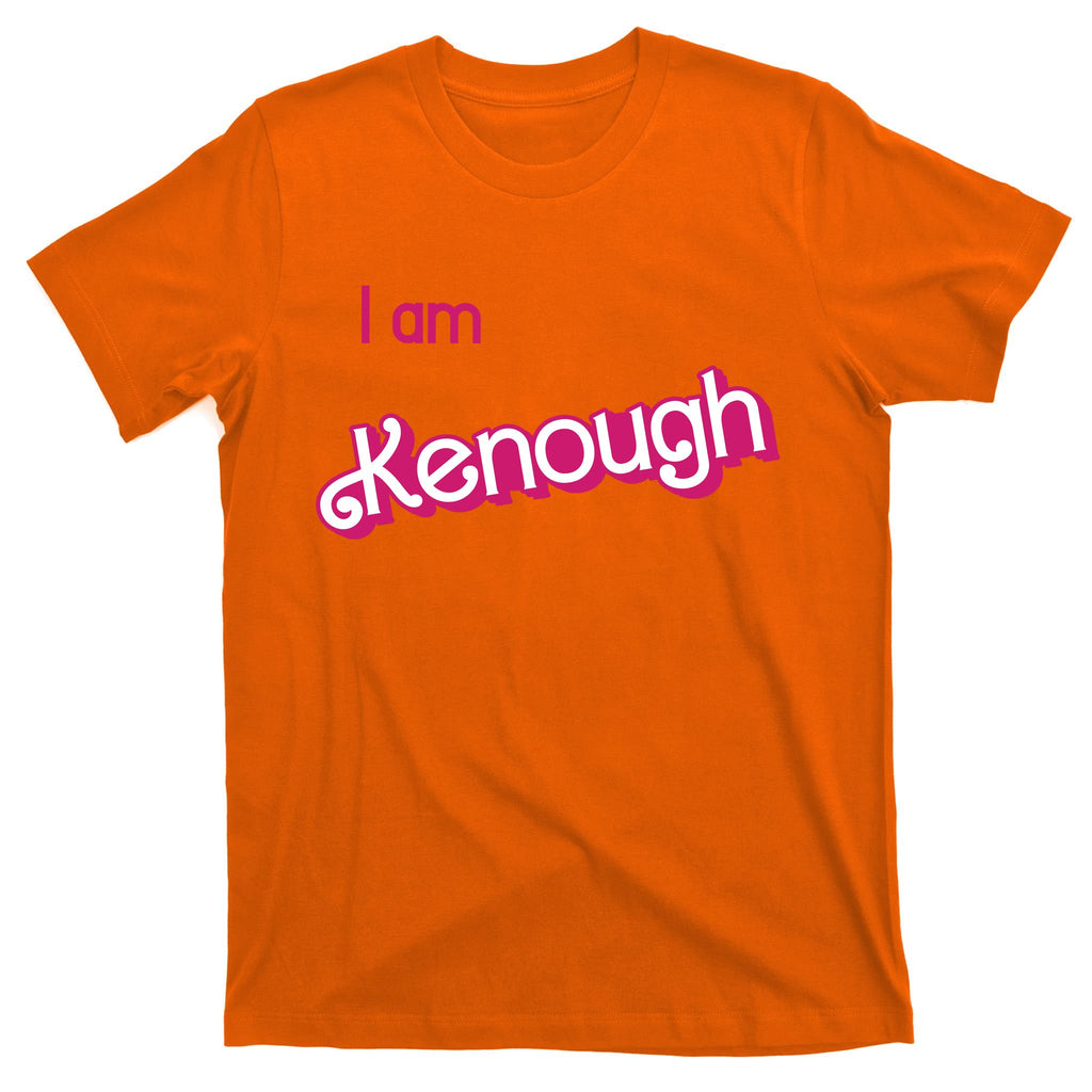 I Am Kenough Ken Enough T-Shirt