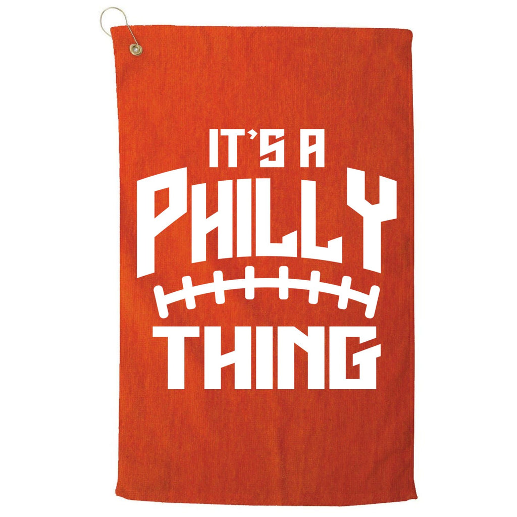 It's A Philly Thing Football Sport Lover Platinum Collection Golf Towel