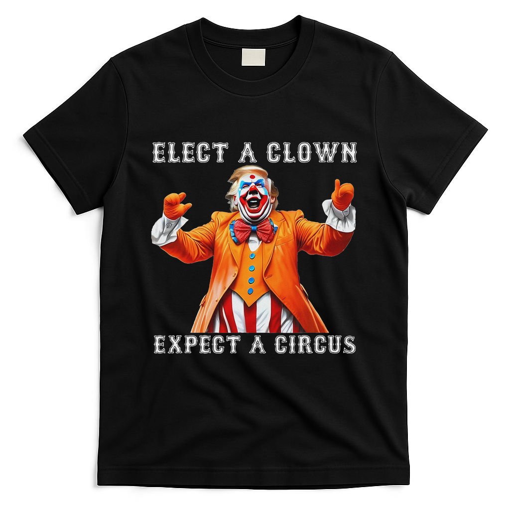 Impeach Anti Trump Elect A Clown Expect A Circus T-Shirt