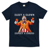 Impeach Anti Trump Elect A Clown Expect A Circus T-Shirt